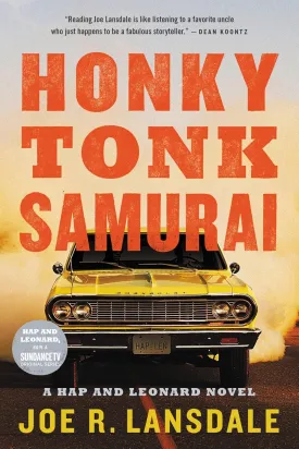 Honky Tonk Samurai (Hap and Leonard, 9) Paperback  February 14, 2017