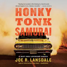 Honky Tonk Samurai (Hap Collins and Leonard Pine Novels) Audio CD  Unabridged, February 2, 2016